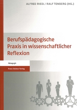 Berufspädagogische Praxis in wissenschaftlicher Reflexion - 