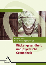 Rückengesundheit und psychische Gesundheit - Helmut Nold, Gerd Wenninger