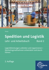 Spedition und Logistik, Lehr- und Arbeitsbuch Band 2 - Trump, Egon Hartmut