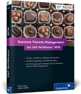 Business Process Management mit SAP NetWeaver BPM - Birgit Heilig, Martin Möller