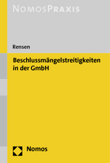 Beschlussmängelstreitigkeiten in der GmbH - Hartmut Rensen