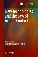 New Technologies and the Law of Armed Conflict - 