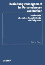 Beziehungsmanagement im Personalwesen von Banken - Stefan Stein