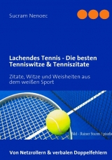 Lachendes Tennis - Die besten Tenniswitze & Tenniszitate - Lena Werdecker