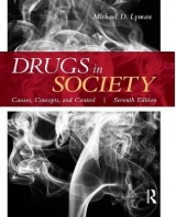 Drugs in Society - Lyman, Michael D.