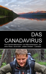 DAS CANADAVIRUS - Karl-Hans Kern