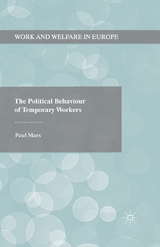 The Political Behaviour of Temporary Workers - Paul Marx