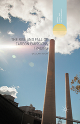 The Rise and Fall of Carbon Emissions Trading - Declan Kuch