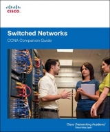 Switched Networks Companion Guide - Cisco Networking Academy