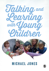 Talking and Learning with Young Children - Michael Jones,  Author