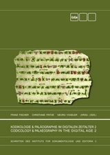 Kodikologie und Paläographie im digitalen Zeitalter 2 - Codicology and Palaeography in the Digital Age 2 - 