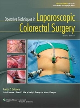 Operative Techniques in Laparoscopic Colorectal Surgery - Delaney, Conor P.