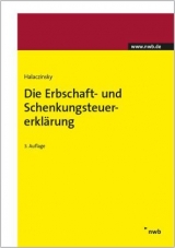 Die Erbschaft- und Schenkungsteuererklärung - Raymond Halaczinsky