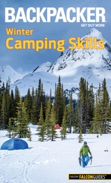 Backpacker Winter Camping Skills -  Molly Absolon