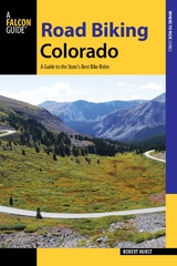 Road Biking Colorado -  Robert Hurst