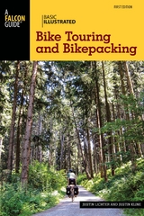 Basic Illustrated Bike Touring and Bikepacking -  Justin Kline,  Justin Lichter