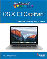 Teach Yourself VISUALLY OS X El Capitan - Paul McFedries