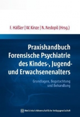 Praxishandbuch Forensische Psychiatrie des Kindes-, Jugend- und Erwachsenenalters - 