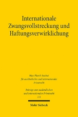 Internationale Zwangsvollstreckung und Haftungsverwirklichung - Tanja Domej