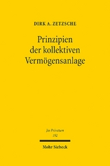 Prinzipien der kollektiven Vermögensanlage - Dirk A. Zetzsche