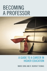 Becoming a Professor -  Marie K. Iding,  R. Murray Thomas