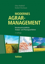 Modernes Agrarmanagement - Oliver Mußhoff, Norbert Hirschauer