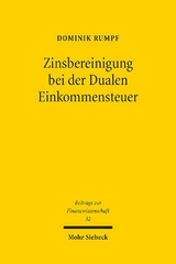 Zinsbereinigung bei der Dualen Einkommensteuer - Dominik Rumpf