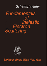 Fundamentals of Inelastic Electron Scattering - P. Schattschneider