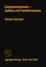 Computersysteme — Aufbau und Funktionsweise - H. Schauer