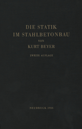 Die Statik im Stahlbetonbau - Kurt Beyer