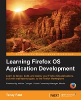 Learning Firefox OS Application Development - Tanay Pant