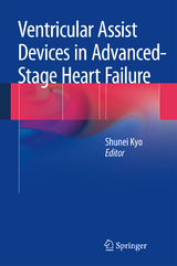 Ventricular Assist Devices in Advanced-Stage Heart Failure - 