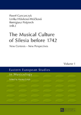 The Musical Culture of Silesia before 1742 - 