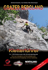 GRAZER BERGLAND - Kletterführer - Gerhard Grabner, Kurt Schall, Max Ostermayer