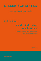 Von der Stichvorlage zum Erstdruck - Kathrin Kirsch