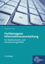 Fachbezogene Informationsverarbeitung - Andrae-Forlani, Gabriela; Lutz, Ferdinand