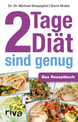 2 Tage Diät sind genug - Michael Despeghel, Doris Muliar