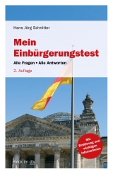 Mein Einbürgerungstest - Schrötter, Hans Jörg