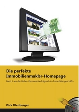 Die perfekte Immobilienmakler-Homepage - Dirk Illenberger