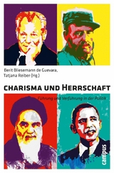 Charisma und Herrschaft -  Berit Bliesemann de Guevara,  Tatjana Reiber