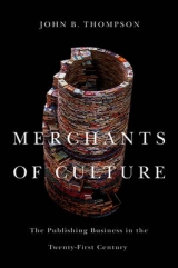 Merchants of Culture - Thompson, John B.