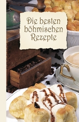 Die besten böhmischen Rezepte - Salfellner, Harald; Salfellner, Harald