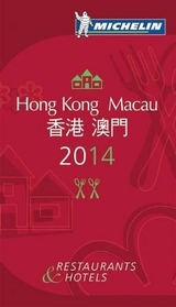 Michelin Guide Hong Kong and Macau 2014 - Michelin