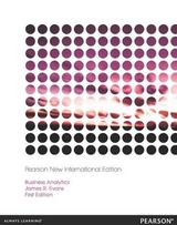 Business Analytics: Pearson New International Edition - Evans, James R.