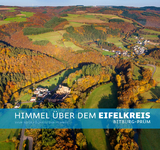 Himmel über dem Eifelkreis - Sven Nieder, Christian Humberg, Björn Pollmeyer