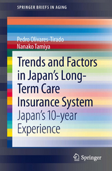 Trends and Factors in Japan's Long-Term Care Insurance System - Pedro Olivares-Tirado, Nanako Tamiya