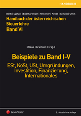 HB Steuerlehre, Band VI - Beispiele zu Band I-V - Josef Aichwalder, Dietmar Aigner, Gernot Aigner, Ewald Aschauer, Katharina Auer, Anna Bauer, Marc Brabant, Christiana Djanani, Michaela Fellinger, Gudrun Fritz-Schmied, Ines Grangl, Miriam Hofer, Christian Höllerschmid, Stéphanie Hörmanseder, Sabine Kanduth-Kristen, Daniela Maresch, Matthias Petutschnig, Gerald Posautz, Erich Pummerer, Helga Rohner, Silvia Rutter, Michael Tumpel, Martin Six, Sabine Urnik, Alexandra Wittmann