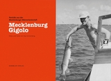 Mecklenburg Gigolo - Kay Sonnenberg