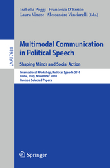 Multimodal Communication in Political Speech Shaping Minds and Social Action - 