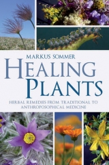 Healing Plants - Dr Markus Sommer